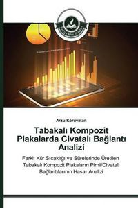 Cover image for Tabakal&#305; Kompozit Plakalarda Civatal&#305; Ba&#287;lant&#305; Analizi