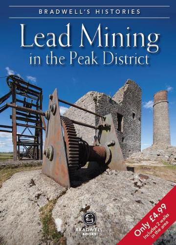 Cover image for Bradwell's Images of Peak District Lead Mining