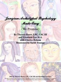 Cover image for Jungian Archetypal Psychology Made Easy: (We Promise)