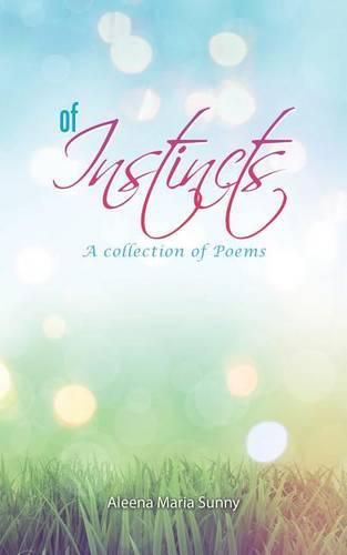 Cover image for Of Instincts: A Collection of Poetry