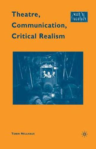 Cover image for Theatre, Communication, Critical Realism