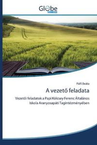 Cover image for A vezet&#337; feladata