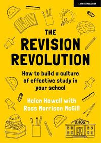 Cover image for The Revision Revolution: How to build a culture of effective study in your school