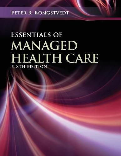 Cover image for Essentials of Managed Health Care