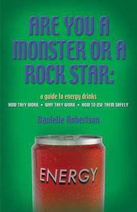 Cover image for Are You a Monster or a Rockstar?