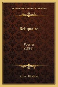 Cover image for Reliquaire: Poesies (1892)