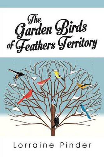 Cover image for The Garden Birds of Feathers Territory