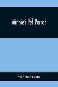 Cover image for Minnie'S Pet Parrot