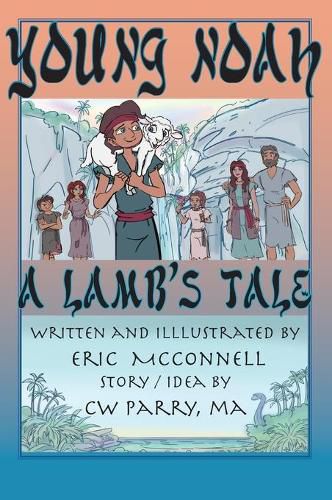 Cover image for Young Noah: A Lamb's Tale