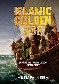 Cover image for The Islamic Golden Age