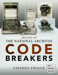 Cover image for Images of The National Archives: Codebreakers