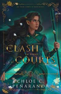 Cover image for A Clash of Three Courts