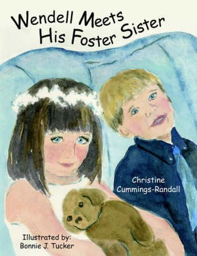 Cover image for Wendell Meets His Foster Sister