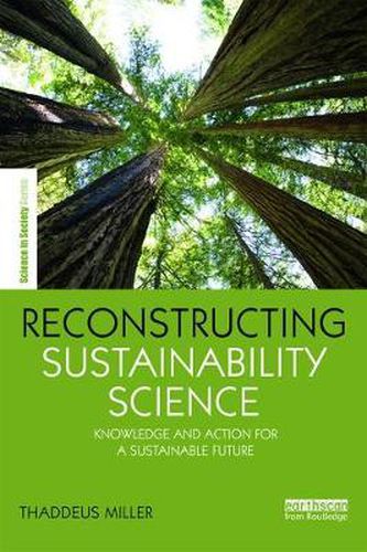 Cover image for Reconstructing Sustainability Science: Knowledge and action for a sustainable future