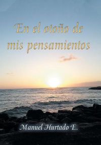 Cover image for En El Otono De Mis Pensamientos