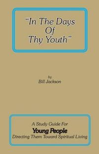 Cover image for In the Days of Thy Youth