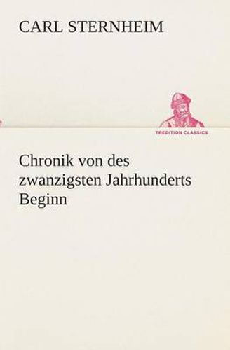 Cover image for Chronik von des zwanzigsten Jahrhunderts Beginn