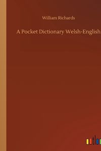 Cover image for A Pocket Dictionary Welsh-English