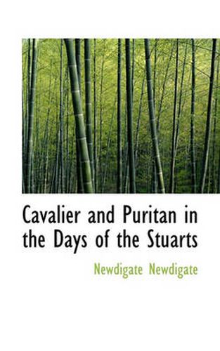 Cover image for Cavalier and Puritan in the Days of the Stuarts