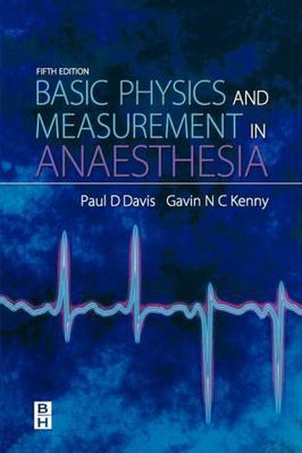 Cover image for Basic Physics & Measurement in Anaesthesia