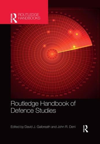 Cover image for Routledge Handbook Of Defence Studies