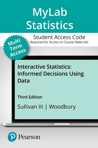 Cover image for MyLab Statistics with Pearson eText (up to 24 months) Access Code for Interactive Statistics