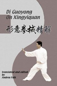 Cover image for Di Guoyong On Xingyiquan: Hard Cover