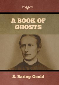 Cover image for A Book of Ghosts