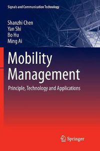 Cover image for Mobility Management: Principle, Technology and Applications