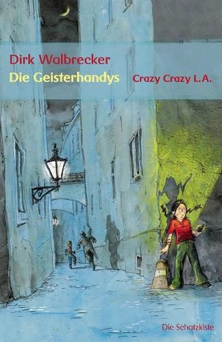 Cover image for Die Geisterhandys: Crazy Crazy L.A.