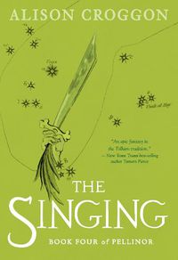 Cover image for The Singing: Book Four of Pellinor