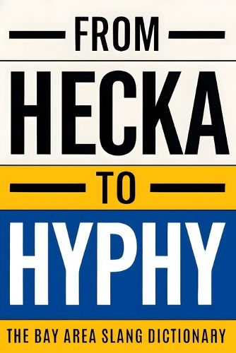 Cover image for From Hecka To Hyphy