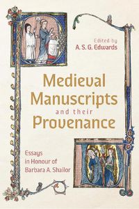 Cover image for Medieval Manuscripts and their Provenance