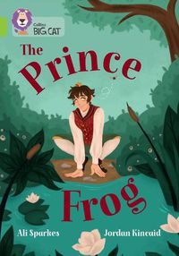 Cover image for The Prince Frog: Band 11/Lime