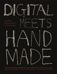 Cover image for Digital Meets Handmade: Jewelry Design, Manufacture, and Art in the Twenty-First Century