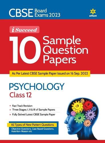 Cover image for CBSE Board Exam 2023 I Succeed 10 Sample Question Paper PSYCHOLOGY Class 12