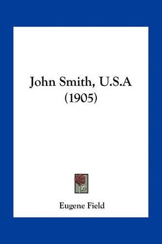 Cover image for John Smith, U.S.a (1905)