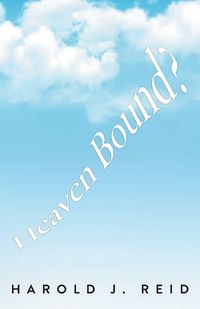 Cover image for Heaven Bound?