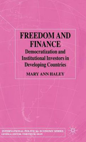 Freedom and Finance: Democratization and Institutional Investors in Developing Countries