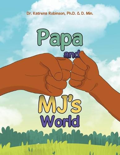 Cover image for Papa and Mj's World