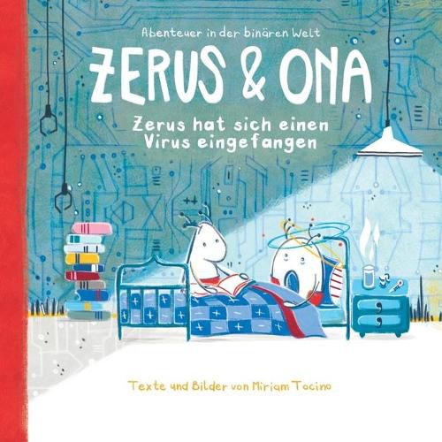 Cover image for Zerus & Ona: Zerus hat sich einen Virus eingefangen