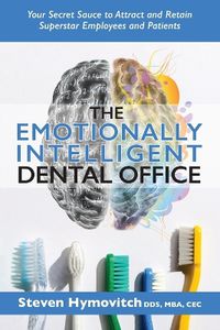 Cover image for The Emotionally Intelligent Dental Office