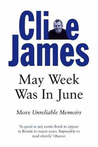 Cover image for May Week Was In June: More Unreliable Memoirs
