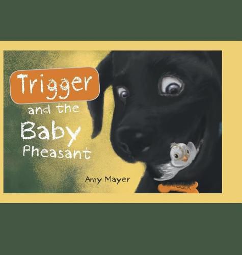 Cover image for Trigger and the Baby Pheasant