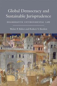 Cover image for Global Democracy and Sustainable Jurisprudence: Deliberative Environmental Law