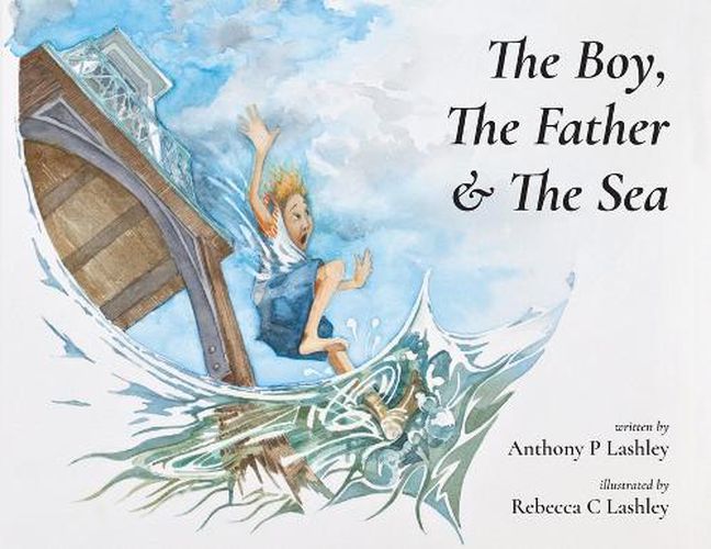 Cover image for The Boy, The Father & The Sea