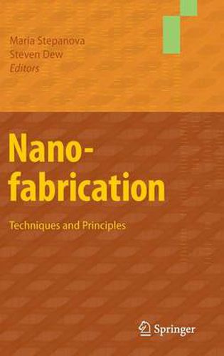 Nanofabrication: Techniques and Principles