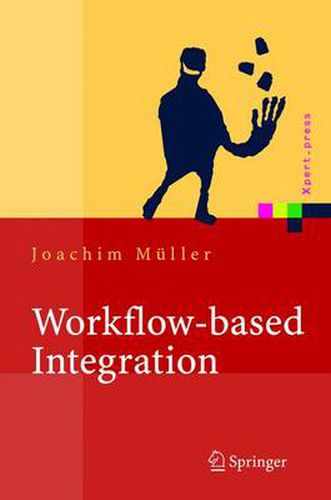 Cover image for Workflow-Based Integration: Grundlagen, Technologien, Management