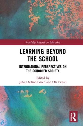 Cover image for Learning Beyond the School: International Perspectives on the Schooled Society