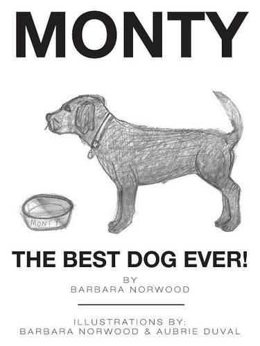 Cover image for Monty the Best Dog Ever!